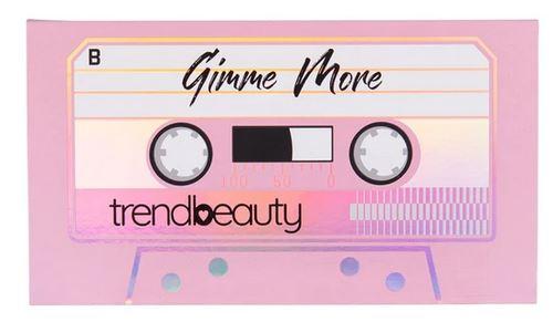 Gimme More - TrendBeauty